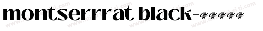 montserrrat black字体转换
